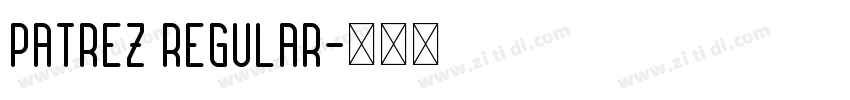 Patrez Regular字体转换